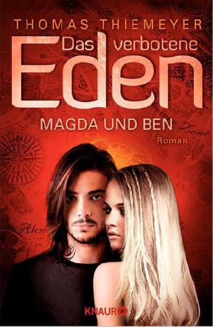 [Das verbotene Eden 03] • Magda und Ben